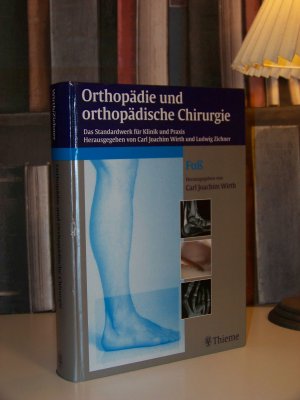 Handbuch Orthopädie & Orthopädische Chirurgie +++ Fuß +++ TOP!!!