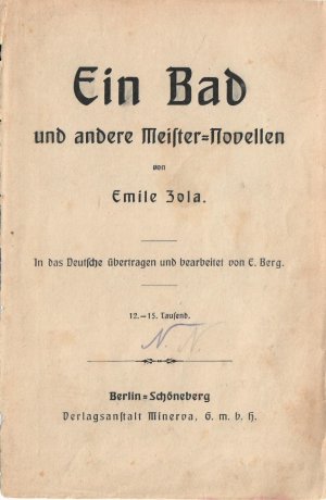 Ein Bad und andere Meister-Novellen. In das Deutsche übertragen und bearbeitet von E.[gon] Berg. [An Ninon - I. Die Tanzkarte - II. Simplizius - III. […]