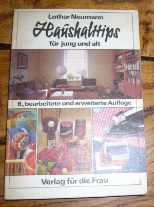 gebrauchtes Buch – Lothar Neumann – Haushalttips für jung und alt