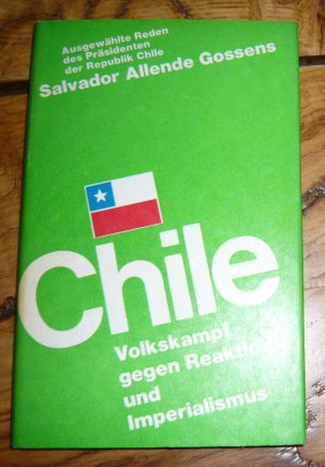 gebrauchtes Buch – Salvadore Allende Gossens – Chile - Volkskampf gegen Reaktion und Imperialismus