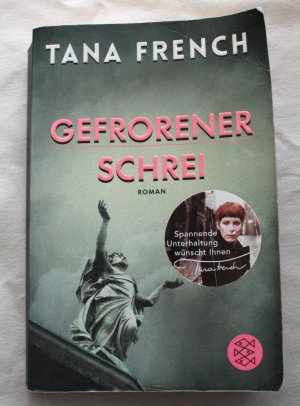 gebrauchtes Buch – Tana French – Gefrorener Schrei