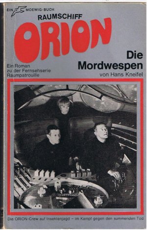 Die Mordwespen - Raumschiff Orion