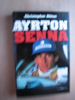 gebrauchtes Buch – Christopher Hilton – AYRTON SENNA.,