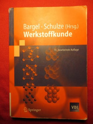 gebrauchtes Buch – Bargel, Hans-Jürgen – Werkstoffkunde