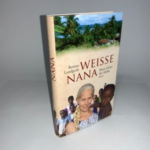 gebrauchtes Buch – Landgrafe, Bettina; Rygiert – Weiße Nana - Mein Leben für Afrika