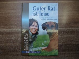 gebrauchtes Buch – Angie Mienk – Guter Rat ist leise - Wege zur Harmonie zwischen Mensch und Hund