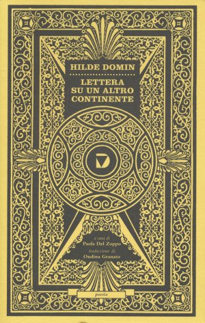 Lettera su un altro continente., Poesia. A cura di Paola Del Zoppo. Traduzione di Ondina Granato.