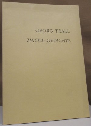 Zwölf Gedichte. Mit Lithographien von Otto Georg Liebsch.