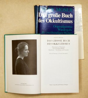 Das grosse Buch des Okkultismus. Originalgetreue Wiedergabe des zweibändigen Werkes «Okkultismus - Täuschungen und Tatsachen». [Reprint].