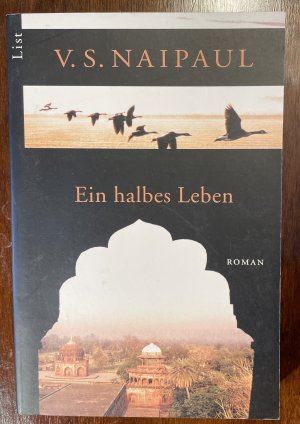 gebrauchtes Buch – Naipaul, V S – Ein halbes Leben