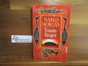 gebrauchtes Buch – Marlo Morgan – Traumfänger : die Reise einer Frau in die Welt der Aborigines. Aus dem Amerikan. von Anne Rademacher / Goldmann ; 43740