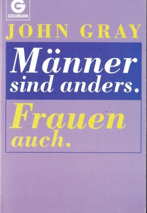 gebrauchtes Buch – John Gray – Männer sind anders. Frauen auch.