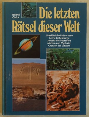 gebrauchtes Buch – Roland Gööck – Die letzten Rätsel dieser Welt