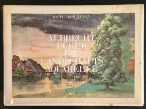 Albrecht Dürer: Die Landschafts-Aquarelle – Örtlichkeit, Datierung, Stilkritik.