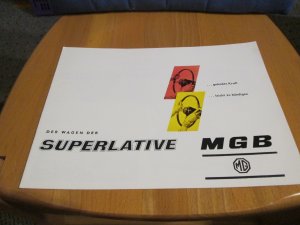 gebrauchtes Buch – Original Auto Prospekt MG B Der Wagen der Superlative Deutsch wie neu !!!