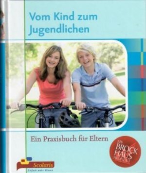 gebrauchtes Buch – Klaus Fröhlich-Gildhoff – Vom Kind zum Jugendlichen : ein Praxisbuch für Eltern.