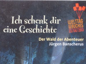 gebrauchtes Buch – Jürgen Banscherus – Ich schenk dir eine Geschichte 2013 - Der Wald der Abenteuer