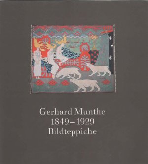 Gerhard Munthe 1849–1929 – Norwegische Bildteppiche des Jugendstils aus dem Kunstgewerbemuseum Trondheim