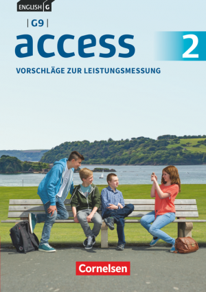 Access G9 - Ausgabe 2019 · Band 2: 6. Schuljahr Vorschläge zur Leistungsmessung · Für Klassenarbeiten und Tests