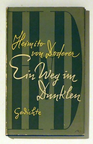 Ein Weg im Dunkeln., Gedichte und epigrammatische Verse.