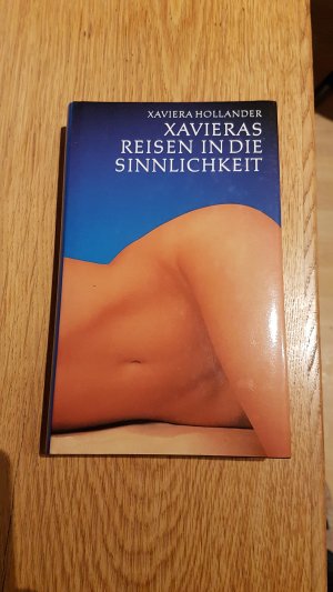 gebrauchtes Buch – Xaviera Hollander – XAVIERAS REISEN IN DIE SINNLICHKEIT