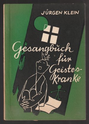 Gesangbuch für Geisteskranke.