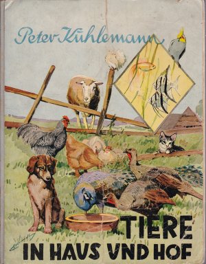 antiquarisches Buch – Peter Kühlemann – Tiere in Haus und Hof