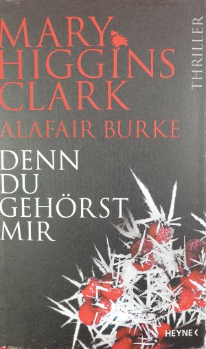 gebrauchtes Buch – Higgins Clark, Mary – Denn du gehörst mir