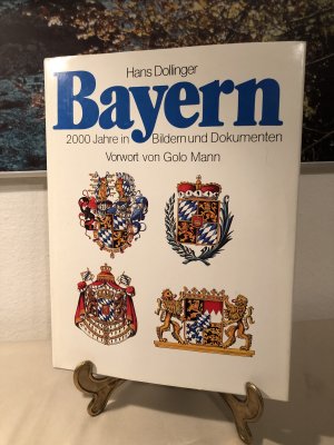 gebrauchtes Buch – Hans Dollinger – Bayern  2000 Jahre in Bildern und Dokumenten