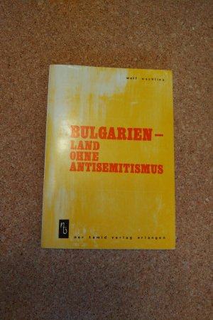 gebrauchtes Buch – Wolf Oschlies – Bulgarien, Land ohne Antisemitismus.