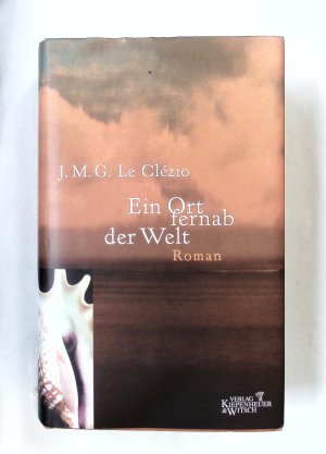 gebrauchtes Buch – LeClézio, Jean M – Ein Ort fernab der Welt