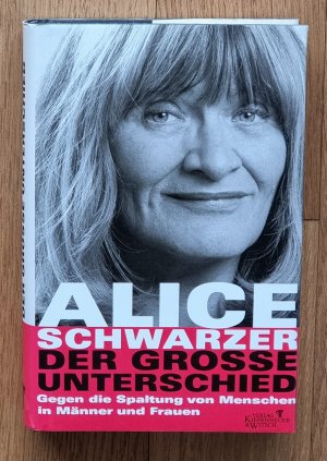 gebrauchtes Buch – Alice Schwarzer – Der grosse Unterschied - Gegen die Spaltung von Menschen in Männer und Frauen