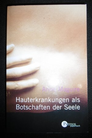 gebrauchtes Buch – Anne Maguire – Hauterkrankungen als Botschaften der Seele