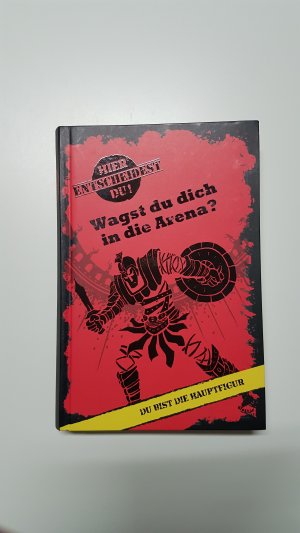 Hier entscheidest du! In der Welt der Gladiatoren. Wagst du dich in die Arena ?