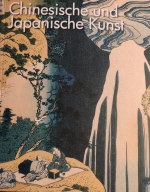 Chinesische und Japanische Kunst (wie neu)