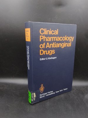 Clinical Pharmacology of Antianginal Drugs (Handbook of Experimental Pharmacology. Continuation of Handbuch der experimentellen Pharmakologie, Vol. 76)