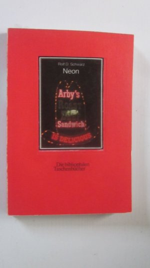 gebrauchtes Buch – Schwarz, Rolf D – Neon Leuchtreklame in den USA gebrauchtes Buch – Schwarz, Rolf D – Neon Leuchtreklame in den USA