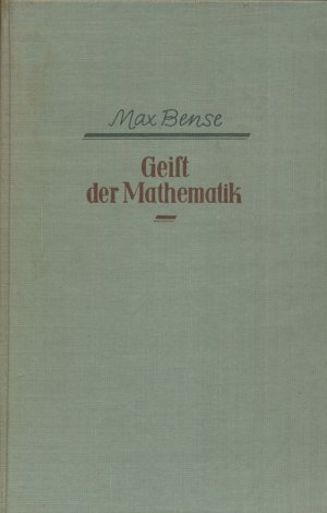 Geist der Mathematik., Abschnitte aus der Philosophie der Arithmetik und Geometrie.