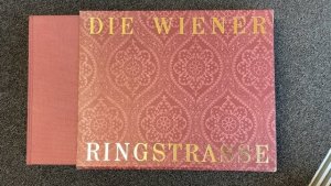 Wirtschaftsfunktion und Sozialstruktur der Wiener Ringstrasse (=Die Wiener Ringstraße. Bild einer Epoche, Bd. 6)