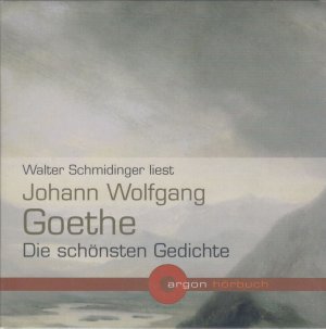 Goethe - Die schönsten Gedichte