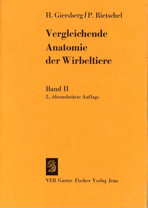 gebrauchtes Buch – Giersberg, H,, Rietschel – Vergleichende Anatomie der Wirbeltiere Band II