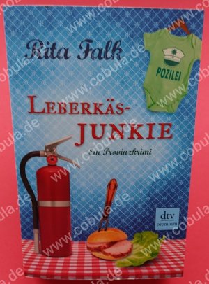 gebrauchtes Buch – Rita Falk – Leberkäs-Junkie Ein Provinzkrimi