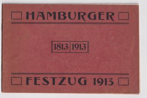 Hundertjahrfeier zur Erinnerung an Hamburgs Befreiung von der Franzosenherrschaft. Festzug Hamburg am 24. März 1913.