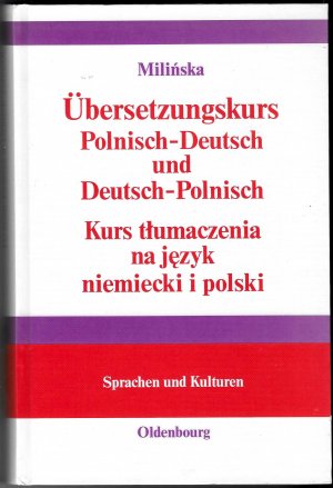 Übersetzungskurs Polnisch-Deutsch und Deutsch-Polnisch - Texte aus Politik, Wirtschaft und Kultur / Kurs tłumaczenia na język niemiecki i polski - Teksty […]