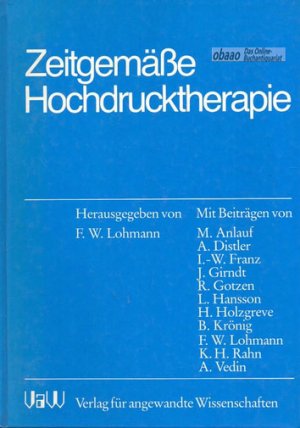 gebrauchtes Buch – F. W. Lohmann – Zeitgemäße Hochdrucktherapie. Ein Expertengespräch