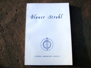 gebrauchtes Buch – Klein, Wolfgang  – Blauer Strahl. Synthese - Kooperation - Einigung. Heft 1, 1979. Mit Schwarzweißabbildungen. Erstausgabe.