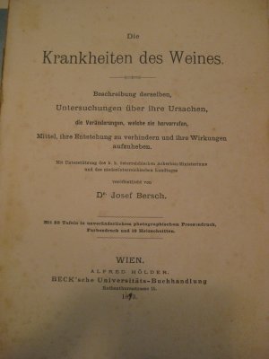 Die Krankheiten des Weines Beschreibung derselben, Untersuchungen über ihre Ursachen, die Veränderungen, welche sie hervorrufen, Mittel, ihre Entstehung […]