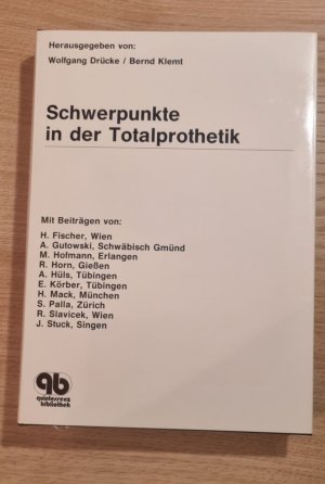 Schwerpunkte in der Totalprothetik