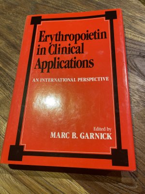 Erythropoietin in Clinical Applications: An International Perspective