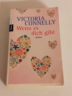 gebrauchtes Buch – Victoria Connelly – Wenn es dich gibt